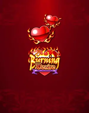 Burning Desire, gokkast van Microgaming